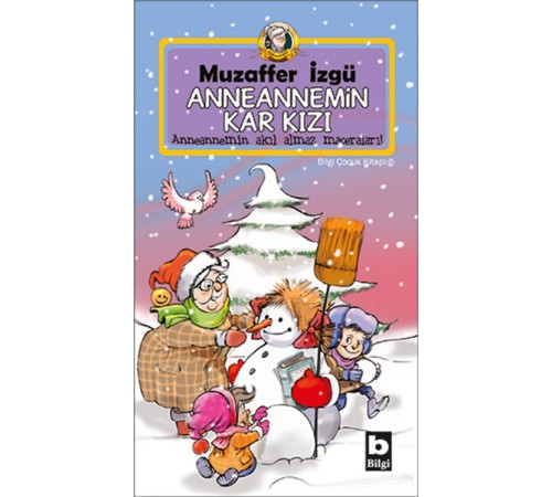Anneannemin Kar Kızı Anneannemin Kar Kızı