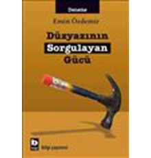 Düzyazının Sorgulayan Gücü