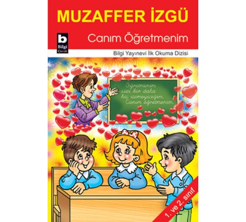 Canım Öğretmenim / İlk Okuma Dizisi Canım Öğretmenim / İlk Okuma Dizisi