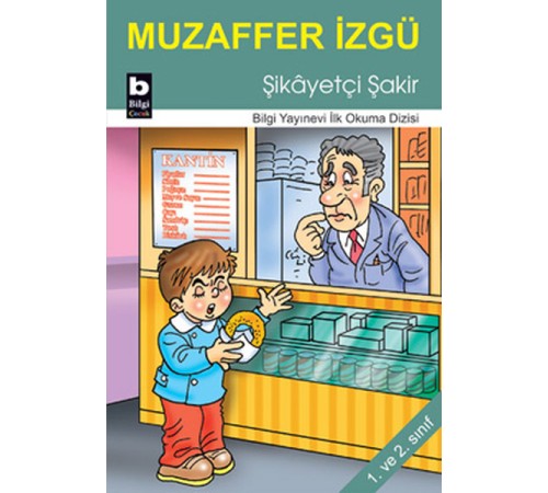 Şikayetçi Şakir / İlk Okuma Dizisi