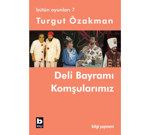 Deli Bayramı / Komşularımız (Bütün Oyunları-7)