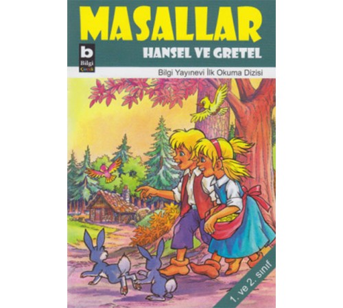 Hansel ve Gretel / Masallar