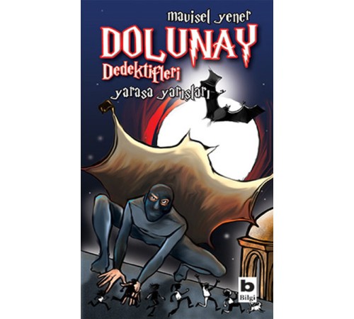 Dolunay Dedektifleri 06 - Yarasa Yarışları Dolunay Dedektifleri 06 - Yarasa Yarışları