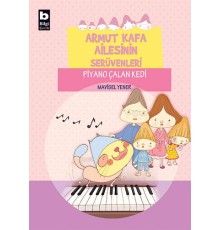 Armut Kafa Ailesinin Serüvenleri - Piyano Çalan Kedi