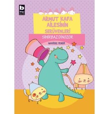 Armut Kafa Ailesinin Serüvenleri - Sihirbaz Dinozor