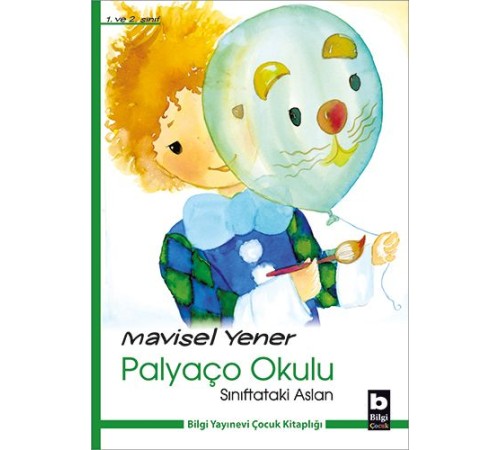 Sınıftaki Aslan / Palyaço Okulu