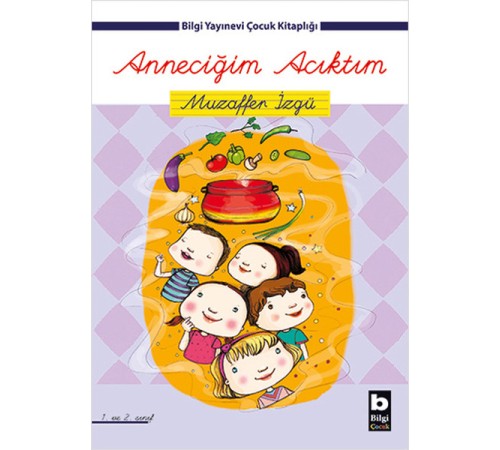 Anneciğim Acıktım Anneciğim Acıktım