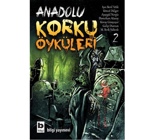 Anadolu Korku Öyküleri - 2 Anadolu Korku Öyküleri - 2