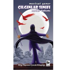 Çılgınlar Sınıfı - Sırlar Takımı