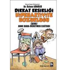 Dikkat Eksikliği Hiperaktivite Bozukluğu
