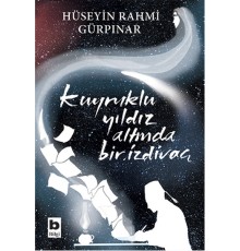 Kuyruklu Yıldız Altında Bir İzdivaç