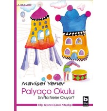 Sınıfta Neler Oluyor? / Palyaço Okulu