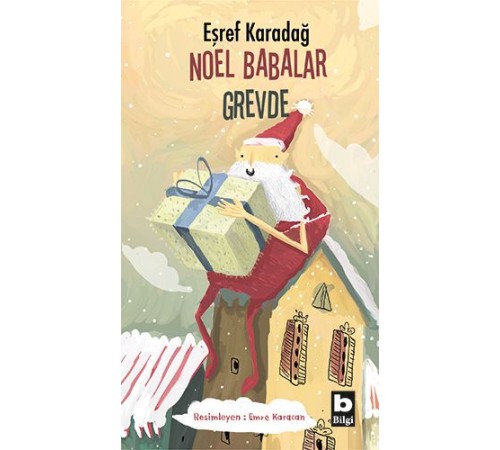 Noel Babalar Grevde Noel Babalar Grevde