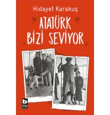 Atatürk Bizi Seviyor
