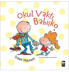 Okul Vakti Babişko