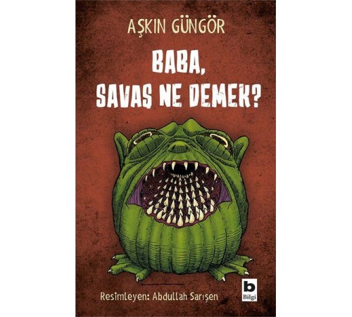 Baba, Savaş Ne Demek?