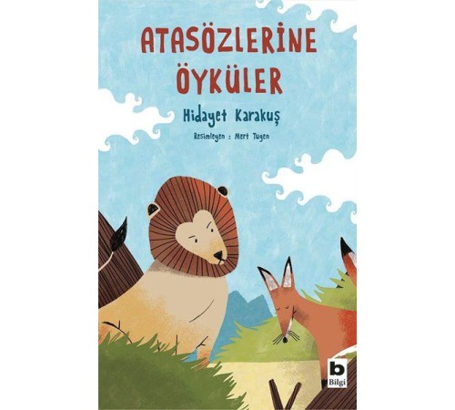 Atasözlerine Öyküler