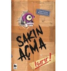 Sakın Açma Isırır!