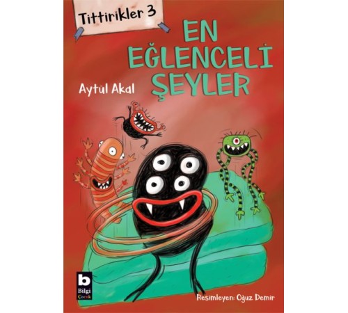 Tittirikler 3 - En Eğlenceli Şeyler