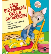Eğer Bir Fareciği Okula Götürürsen