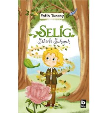 Sihirli Şakayık - Selig