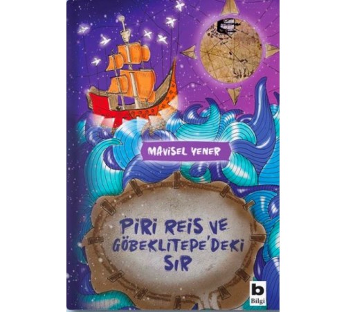 Piri Reis ve Göbeklitepe'deki Sır Piri Reis ve Göbeklitepe'deki Sır