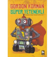 Süper Yetenekli - Yeteneksiz'in Süper Yetenekli Yeni Maceraları