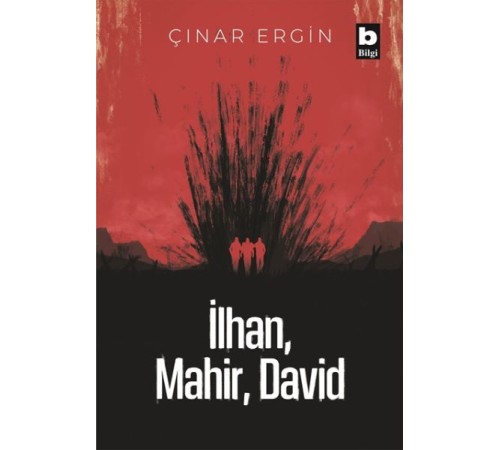 İlhan, Mahir, David