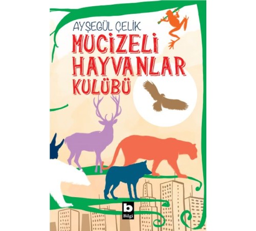 Mucizeli Hayvanlar Kulübü