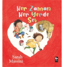 Her Zaman Her Yerde Sev