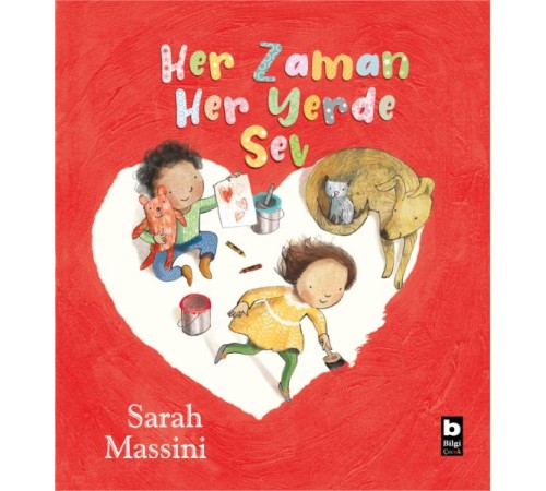 Her Zaman Her Yerde Sev