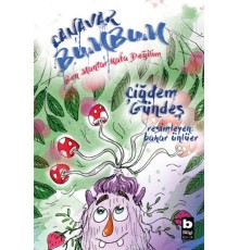 Canavar Bumbum - Ben Mantar Kafa Değilim