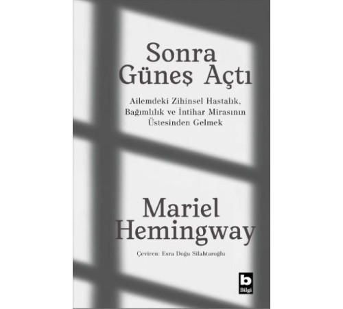 Sonra Güneş Açtı