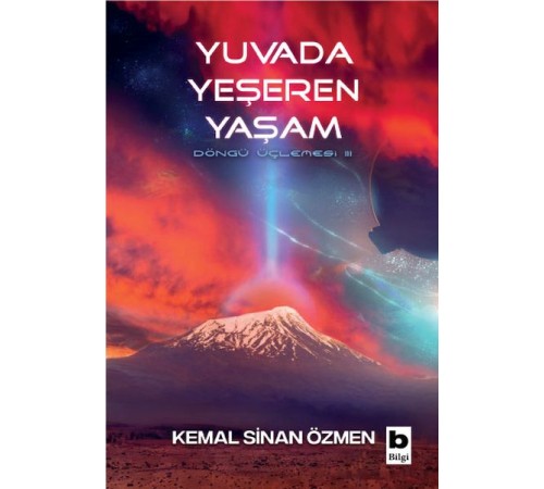Yuvada Yeşeren Yaşam - Döngü Üçlemesi - 3. Kitap