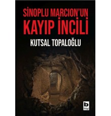 Sinoplu Marcion’un Kayıp İncili