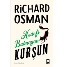 Hedefi Bulmayan Kurşun (Perşembe Günü Cinayet Kulübü #3)