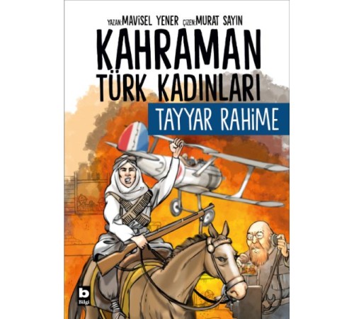Kahraman Türk Kadınları Tayyar Rahime
