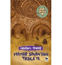 Mimar Sinan'dan Tesla'ya