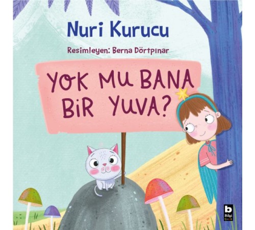 Yok Mu Bana Bir Yuva?