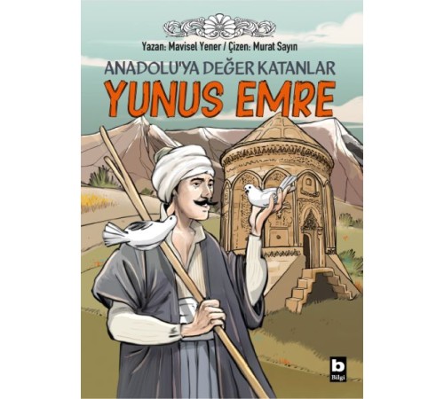 Anadoluya Değer Katanlar Yunus Emre Anadoluya Değer Katanlar Yunus Emre