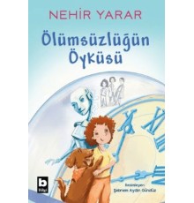 Ölümsüzlüğün Öyküsü