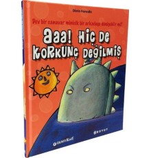 Aaa! Hiç de Korkunç Değilmiş (Ciltli)