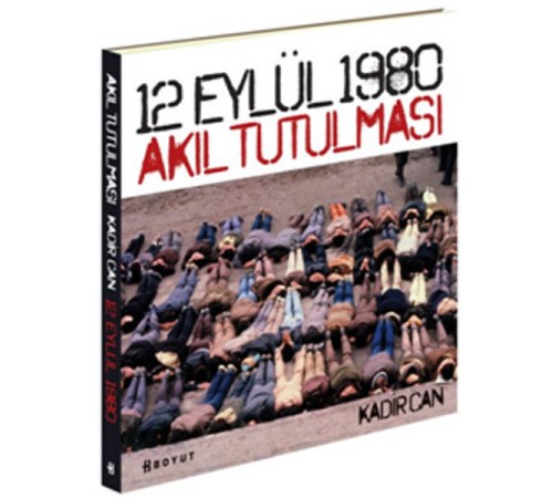 12 Eylül 1980 Akıl Tutulması 12 Eylül 1980 Akıl Tutulması