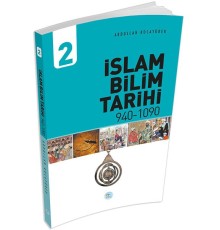 İslam Bilim Tarihi 2 (940-1090)