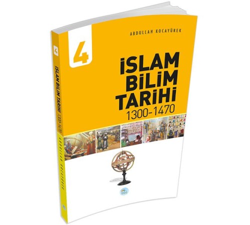 İslam Bilim Tarihi 4 - (1300-1470)