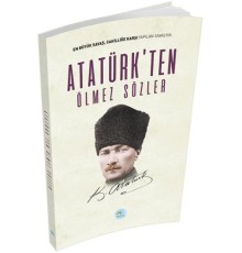 Atatürk'ten Ölmez Sözler