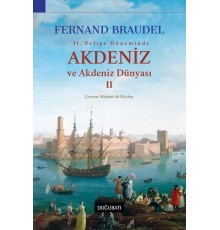 2. Felipe Dönemi'nde Akdeniz ve Akdeniz Dünyası 2