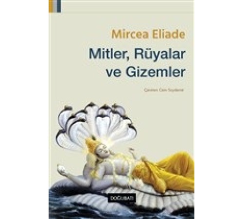 Mitler, Rüyalar ve Gizemler