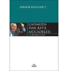 Çağımızda Hak Batıl Mücadelesi