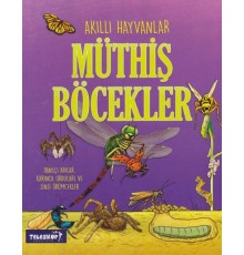 Akıllı Hayvanlar Müthiş Böcekler